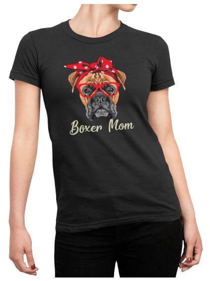 Tričko s potiskem Boxer mom