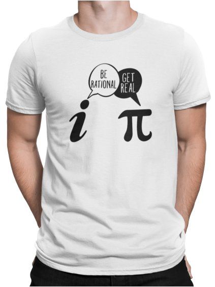 Tričko s potiskem Be rational, get real