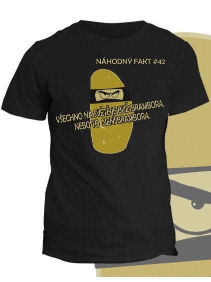 Tričko s potiskem Náhodný Fakt - Brambora