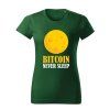 Tričko s potiskem Bitcoin never sleep