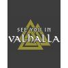 Tričko Vikingové - Vikings See you in Valhalla